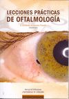 LECCIONES PRACTICAS DE OFTALMOLOGIA