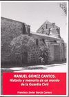 MANUEL GOMEZ CANTOS. HISTORIA Y MEMORIA DE UN MANDO DE LA GUARDIA
