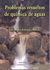 PROBLEMAS RESUELTOS DE QUIMICA DE AGUAS