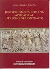 JURISPRUDENCIA ROMANA APLICADA AL DERECHO DE CONTRATOS