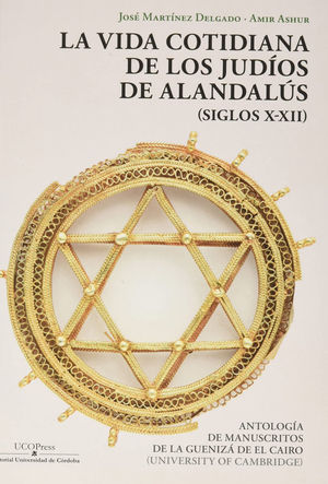 LA VIDA COTIDIANA DE LOS JUDIOS DE ALANDALUS (SIGL