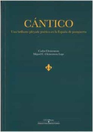 CÁNTICO. UNA BRILLANTE PLÉYADE POÉTICA EN LA ESPAÑA DE POSTGUERRA
