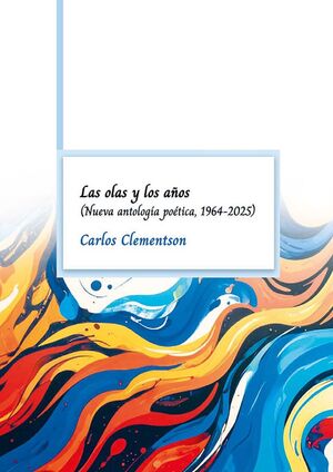 LAS OLAS Y LOS AÑOS