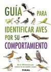 GUIA PARA INDENTIFICAR AVES POR SU COMPORTAMINETO