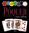 PÓQUER:TEXAS HOLD'EM.(­PARA EMPEZAR DESDE CERO!)