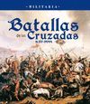 BATALLAS DE LAS CRUZADAS.(1097-1444).(MILITARIA).(REF.260-15