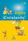 INGLÉS EXCELENTE. 3 PRIMARIA