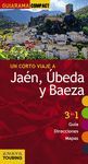 JAÉN, ÚBEDA Y BAEZA