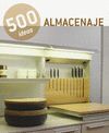 ALMACENAJE 500 IDEAS