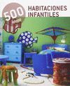HABITACIONES INFANTILES 500 IDEAS