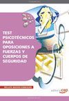 OPOSICIONES A FUERZAS Y CUERPOS DE SEGURIDAD. TEST PSICOTÉCNICOS