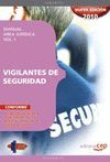 MANUAL VIGILANTES DE SEGURIDAD. ÁREA JURÍDICA VOL. I.