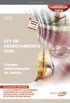 CUERPOS ADMINISTRACIÓN DE JUSTICIA, LEY DE ENJUICIAMIENTO CIVIL. TEST