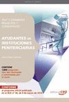 OPOSICIONES AYUDANTES DE INSTITUCIONES PENITENCIARIAS. TEST Y EXÁMENES RESUELTOS