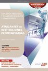 OPOSICIONES AYUDANTES DE INSTITUCIONES PENITENCIARIAS. SUPUESTOS PRÁCTICOS Y EXÁ