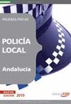 POLICÍA LOCAL, ANDALUCÍA. PRUEBAS FÍSICAS