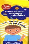 ACTIVIDADES PARA MENTES RÁPIDAS  (3-4 AÑOS)