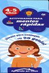 ACTIVIDADES PARA MENTES RÁPIDAS (4-5 AÑOS)