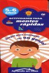 ACTIVIDADES PARA MENTES RÁPIDAS (5-6 AÑOS)