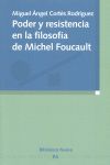 PODER Y RESISTENCIA EN LA FILOSOFIA DE MICHEL FOUCAULT
