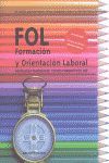 FOL FORMACION Y ORIENTACION LABORAL-CICLOS FORMATIVOS LOE