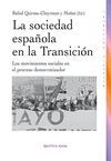 SOCIEDAD ESPAÑOLA EN LA TRANCISION, LA. LOS MOVIMIENTOS