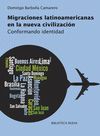 MIGRACIONES LATINOAMERICANAS EN LA NUEVA CIVILIZACIION