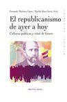 EL REPUBLICANISMO DE AYER A HOY