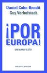 ­ POR EUROPA !. UN MANIFIESTO