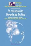 LA CONSTRUCCIÓN LITERARIA DE LA ÉTICA