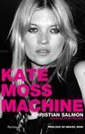 KATE MOSS MACHINE