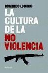 LA CULTURA DE LA NO VIOLENCIA