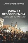 VIVA LA DESOBEDIENCIA