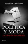 POLÍTICA Y MODA (PROVISIONAL)