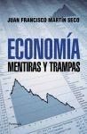 ECONOMÍA. MENTIRAS Y TRAMPAS