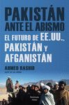 PAKISTÁN ANTE EL ABISMO. EL FUTURO DE EE. UU., PAKISTÁN Y AFGANISTÁN