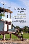 LA ISLA DE LOS INGENIOS