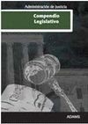 COMPENDIO LEGISLATIVO DE LA ADMINISTRACIÓN DE JUSTICIA
