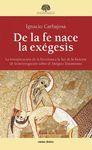 DE LA FE NACE LA EXEGESIS