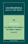 LECTIO DIVINA PARA LA VIDA DIARIA: LOS SALMOS Y LOS CANTICOS DE L