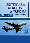 SISTEMAS DE AERONAVES DE TURBINA. TOMO IV