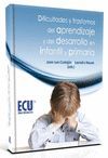 DIFICULTADES Y TRASTORNOS DEL APRENDIZAJE DEL DESARROLLO EN INFANTIL Y PRIMARIA