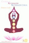 CHAKRAS, KUNDALINI Y KUNDALINI YOGA