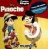 PINOCHO ¡SE MUEVE! CUENTOS BILINGÜES