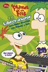 PHINEAS Y FERB. LIBRET-INATOR 2.0.ACTIVIDADES