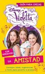 VIOLETTA. LA AMISTAD