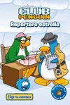 CLUB PENGUIN. ELIGE TU AVENTURA. REPORTERO ESTRELLA