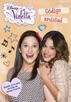 VIOLETTA. NARRATIVA 7. CÓDIGO AMISTAD