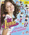 SOY LUNA. ARTISTA SOBRE RUEDAS. COMPLETA TU LIBRO