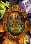 VILLANOS. EL MAS MALVADO DE TODOS